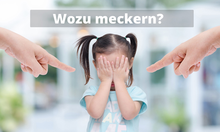 Wozu meckern so viele Eltern?