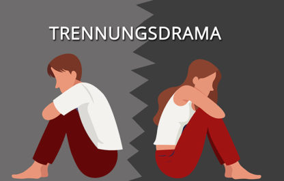 Nie mehr Trennungsdrama